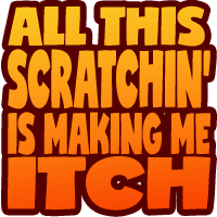 All this scrachting