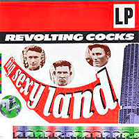 Revolting Cocks Big Sexyland