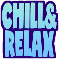 chill relax