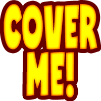 Cover me