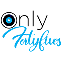 Only Forty Fives 45 vinyl