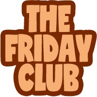 the friday club